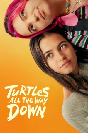 Turtles All the Way Down (2024) กลเกลียวสุดห้วงกาล Turtles All the Way Down (2024) กลเกลียวสุดห้วงกาล
